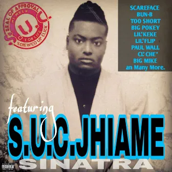 Featuring by S.U.C. Jhiame Sinatra