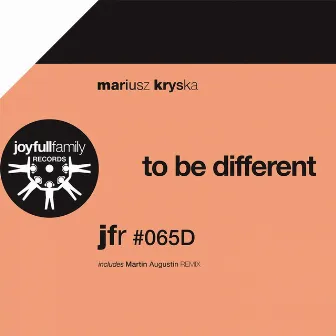 To Be Different by Mariusz Kryska