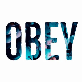 Obey by Prosper