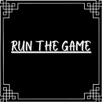 Run The Game by Chris Foster