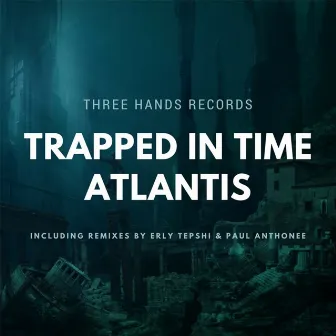 Atlantis by Trapped In Time