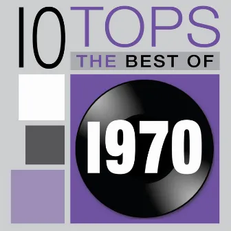 10 Tops: 1970 by The Versionarys