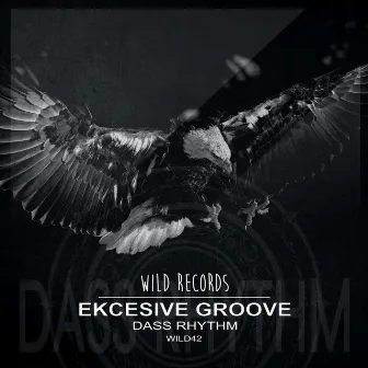 Dass Rhythm by Ekcesive Groove