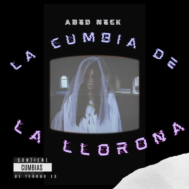 La Cumbia De La Llorona