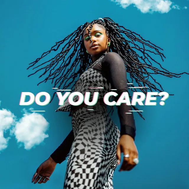 Do You Care ?