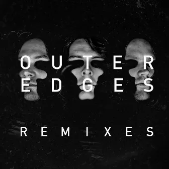 Outer Edges Remixes by Noisia