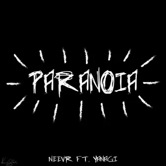 Paranoia by NeevR