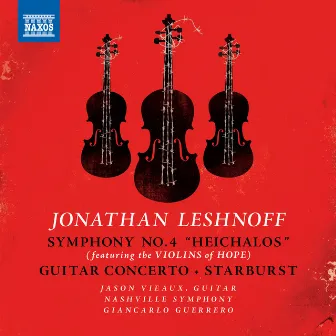 Jonathan Leshnoff: Symphony No. 4 