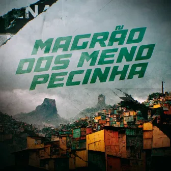 Magrão Dos Meno Pecinha by MC KZL