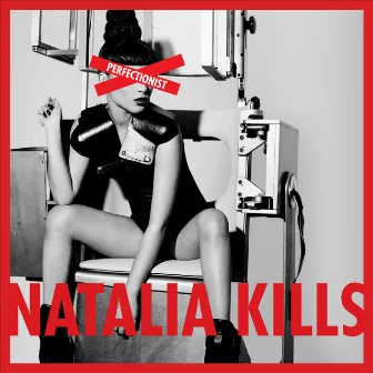 Perfectionist by Natalia Kills