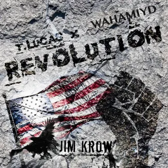 Revolution by Jim Krow