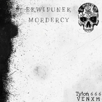 Ekwipunek Mordercy by Tytoń 666