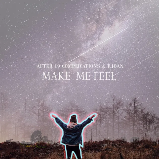 Make Me Feel