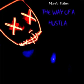 The Way of a Hustla by Unknown Artist