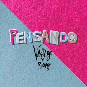 Pensando by Vástago