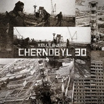 Chernobyl 30 by Kelle & Juha