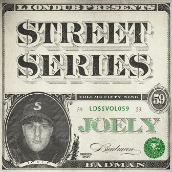 Liondub Street Series, Vol. 59: Badman by JOELY