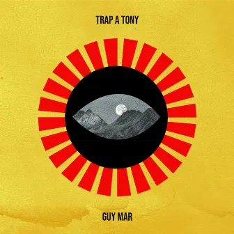 Trap a Tony by Guy Mar