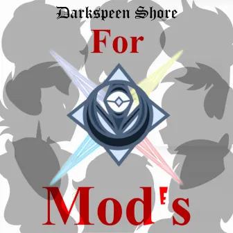 For X Mod's by Darkspeen Shore