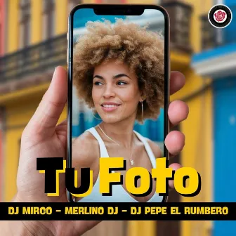 Tu Foto by Dj Mirco