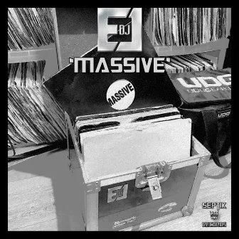 Massive by DJ EJ Uk