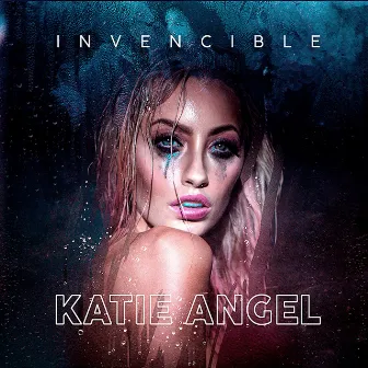 Invencible by Katie Angel