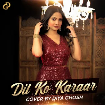 Dil Ko Karaar by Diya Ghosh