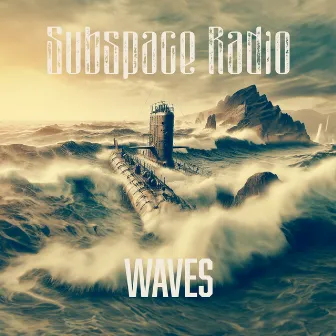 Waves by Subspace Radio