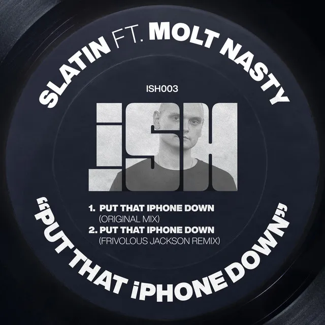 Put That iPhone Down (Frivolous Jackson Remix)