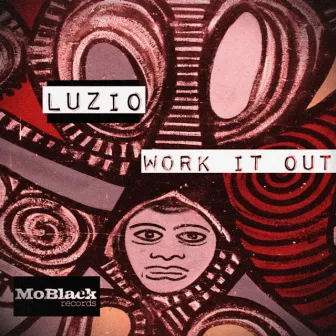 Work It Out by Luzio