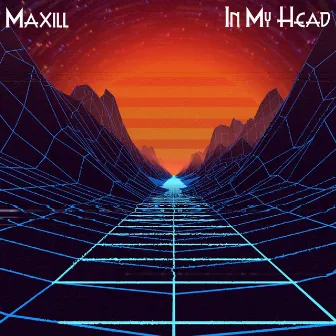 In My Head by Maxill