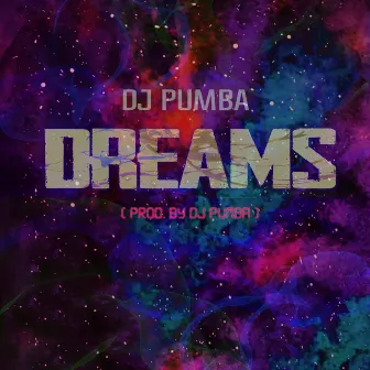 Dreams by Dj Pumba