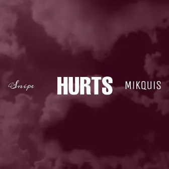 Hurts by MikQuis