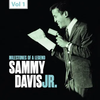 Milestones of a Legend: Sammy Davis Jr., Vol. 1 by Sammy Davis Jr.