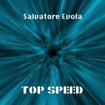 Top Speed by Salvatore Evola