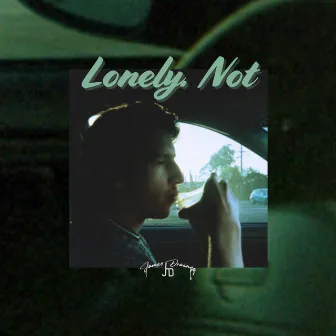 Lonely Not by Unknown Artist