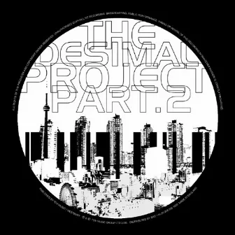 The Desimal Project Part II by Desimal