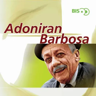 Bis - Adoniran Barbosa by Adoniran Barbosa