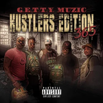 Hustlers Edition 365 by Getty Muzic