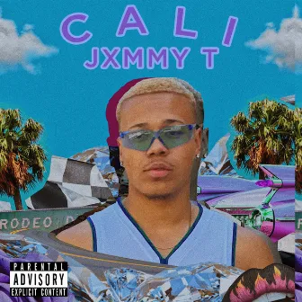 Cali by Jxmmy T