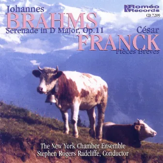 Brahms: Serenade in D Major, Op. 11; Franck: Pièces Brèves by New York Chamber Orchestra