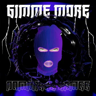 Gimme More by Dominique Lamee