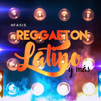 Reggaeton Latino y Más by Nfasis