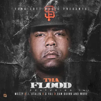 Tha Flood by Yung Lott