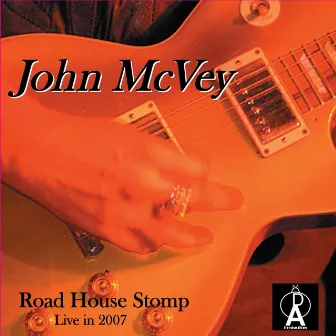 Road House Stomp by John McVey