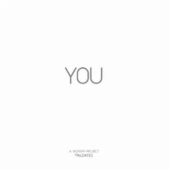 You: A Worship Project by St Aldates Worship