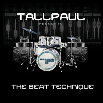 The Beat Technique by Tall Paul