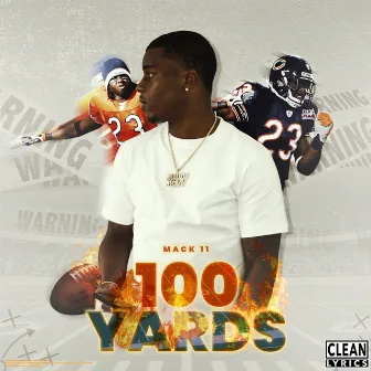 100 Yards by Mack 11