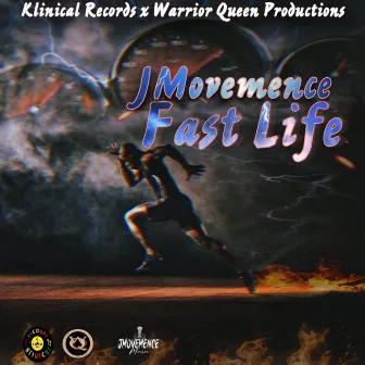 Fast Life by Jmovemence