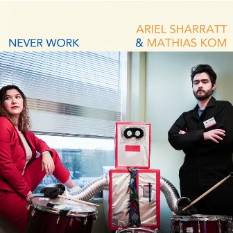 Never Work by Ariel Sharratt